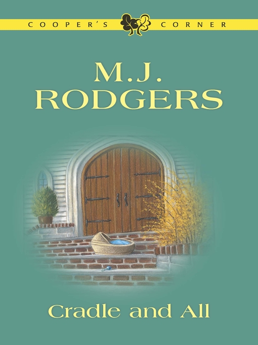 Title details for Cradle and All by M.J. Rodgers - Available